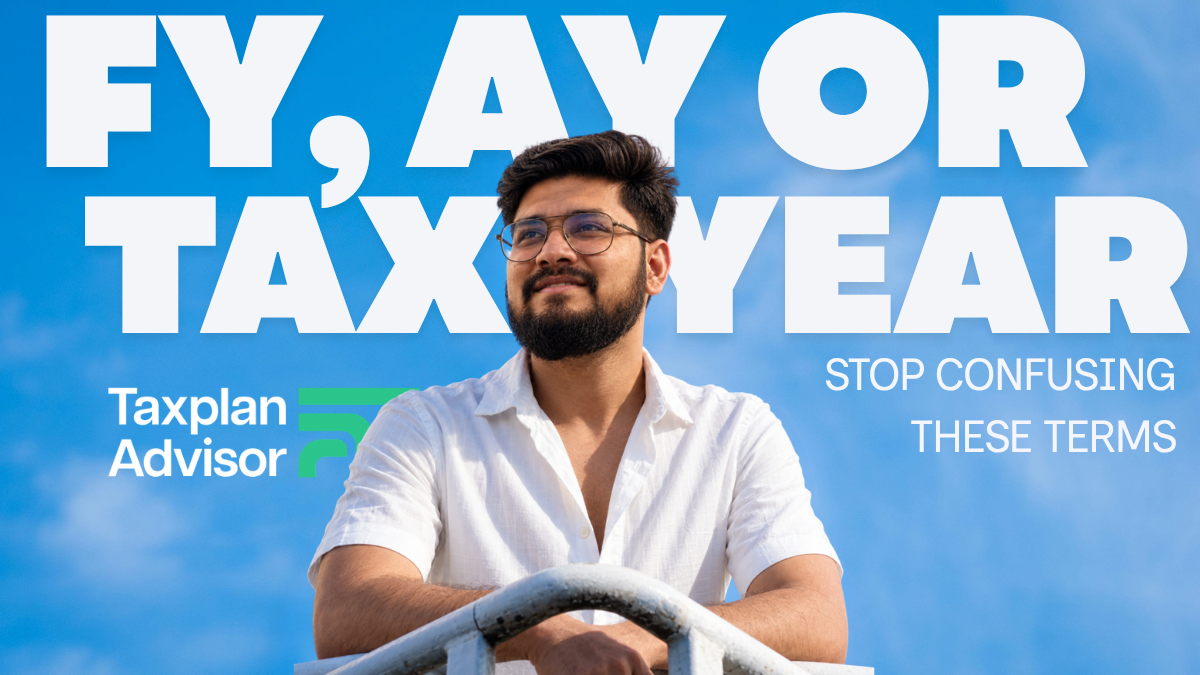 Financial Year Assessment Year and Tax Year Explained for 2026
