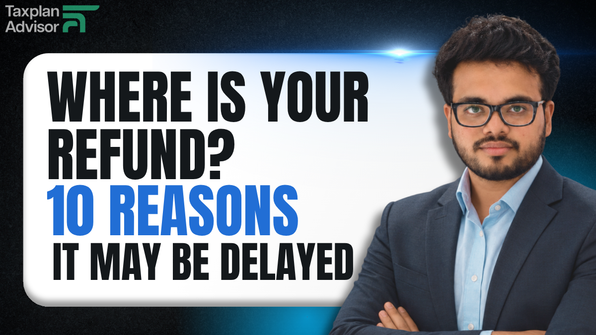 ITR Refund Delayed in 2026 Ten Reasons Your Refund May Still Be Pending