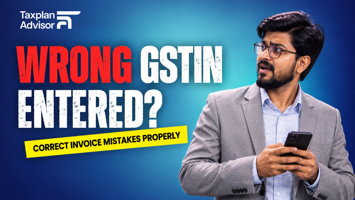 GST Return Filed With the Wrong Invoice or GSTIN
