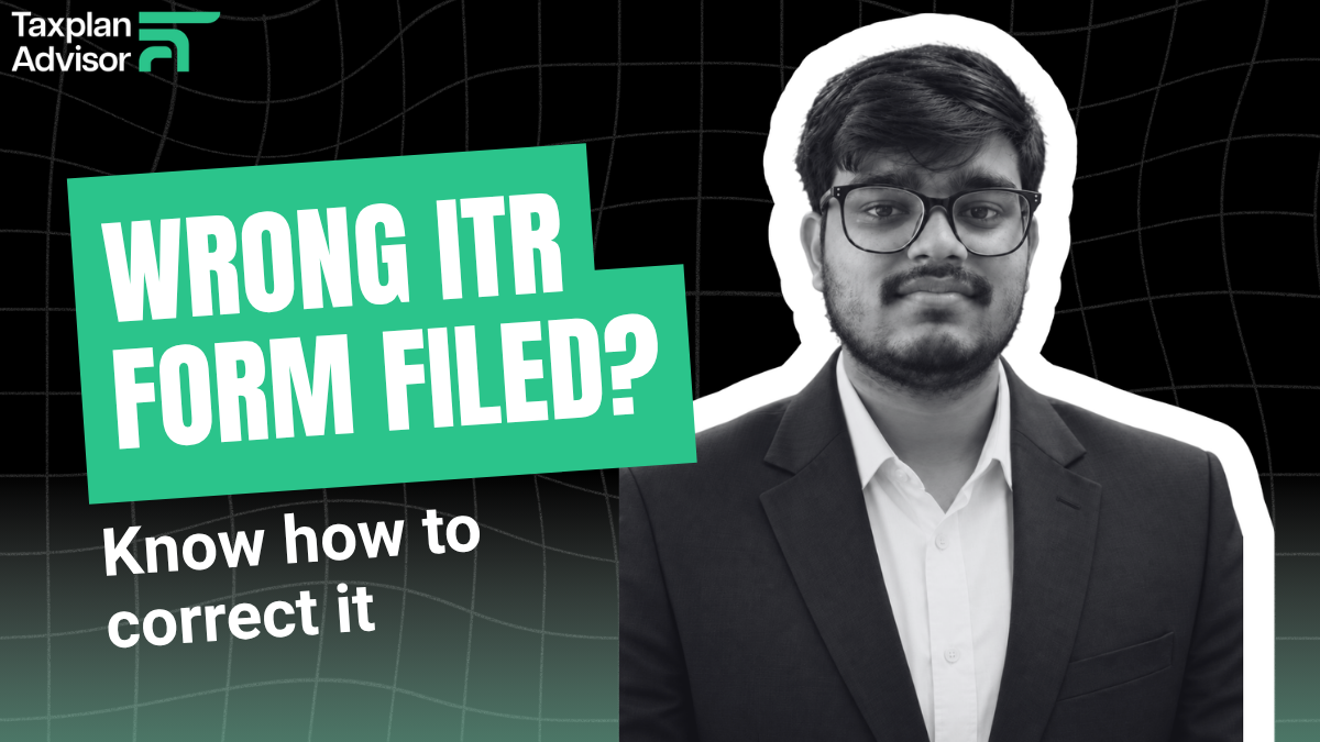 Filed the Wrong ITR Form How to Correct ITR 1 ITR 2 ITR 3 or ITR 4