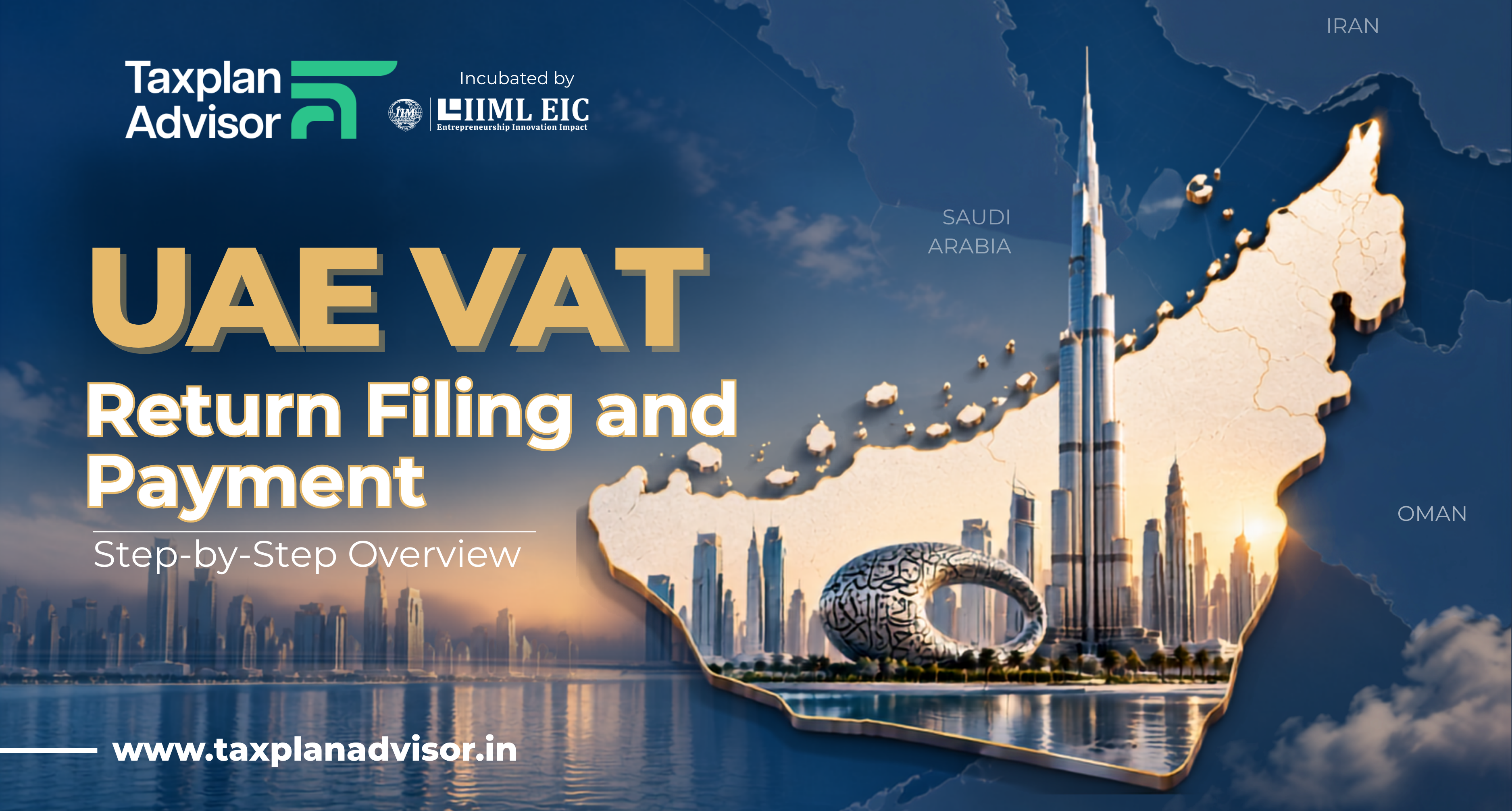 VAT Return Filing & Payment in the UAE: Complete Guide for Businesses & Taxpayers